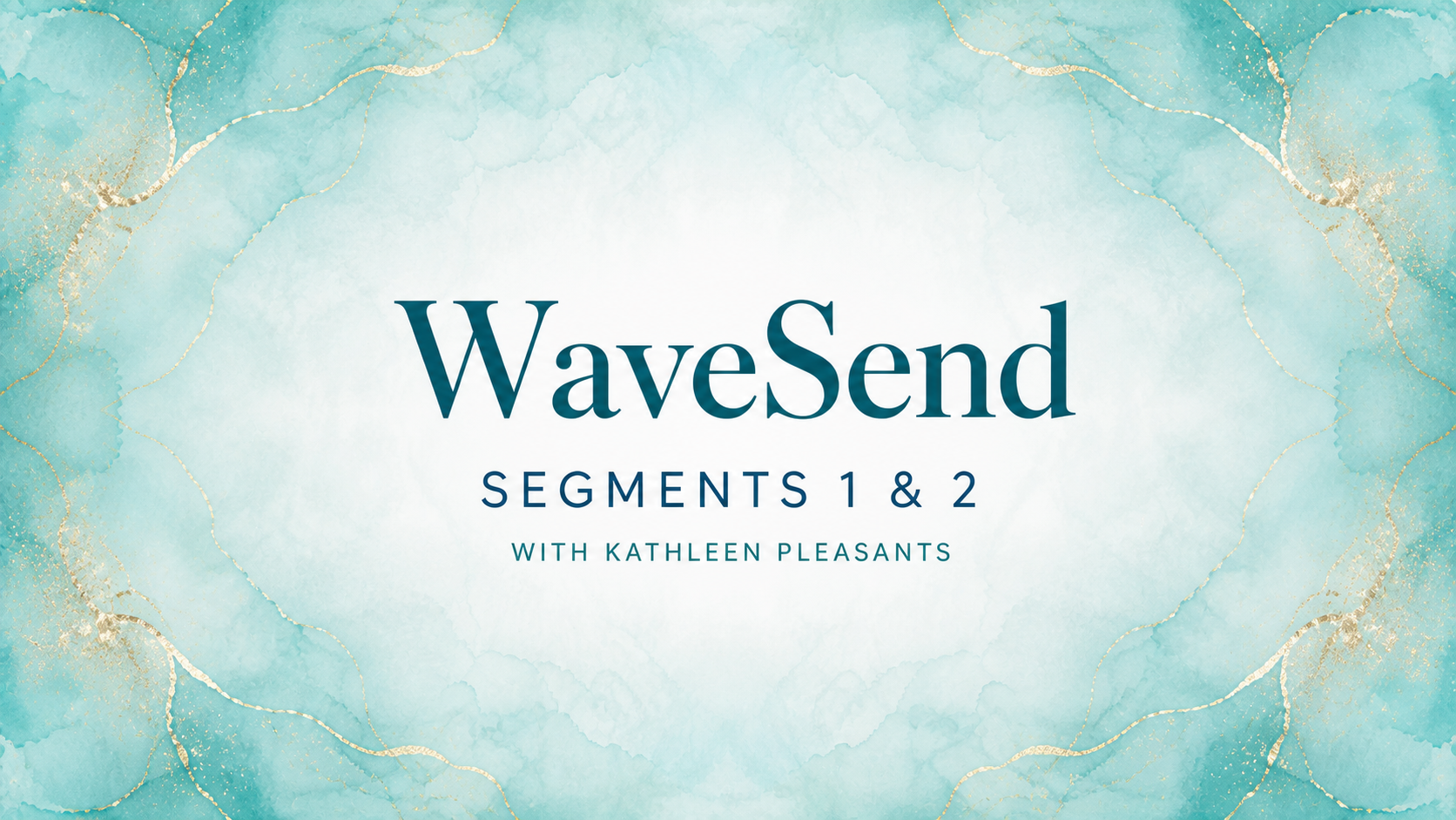 WaveSend Segments 1 & 2 with Kathleen Pleasants
